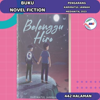 BUKU NOVEL BELENGGU HIRO  KARIMATUL JANNAH