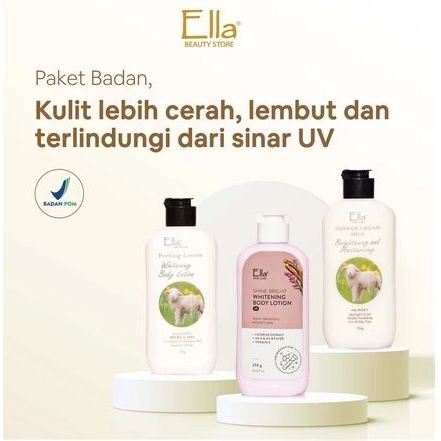 Ella Skincare Paket Body Whitening with Vit E, Licorice Extract & AHA - Kulit Cerah, Lembut, Melindu