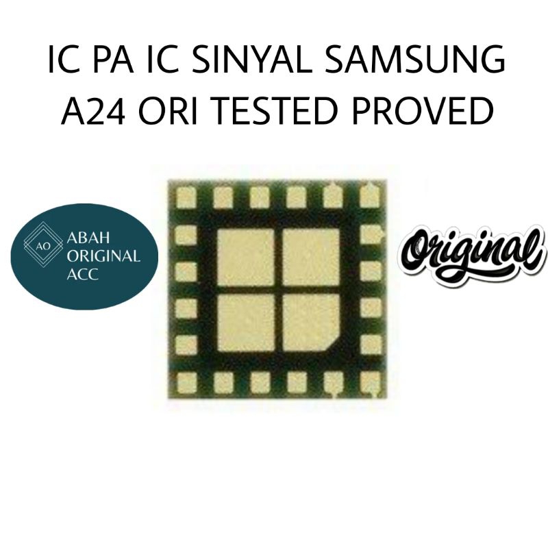 IC PA IC SINYAL SAMSUNG A24 ORIGINAL TESTED PROVED