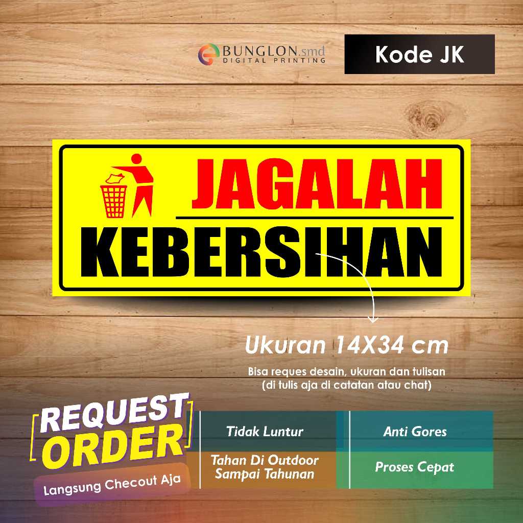 

STIKER JAGALAH KEBERSIHAN + LAMINASI KODE JK KUNING