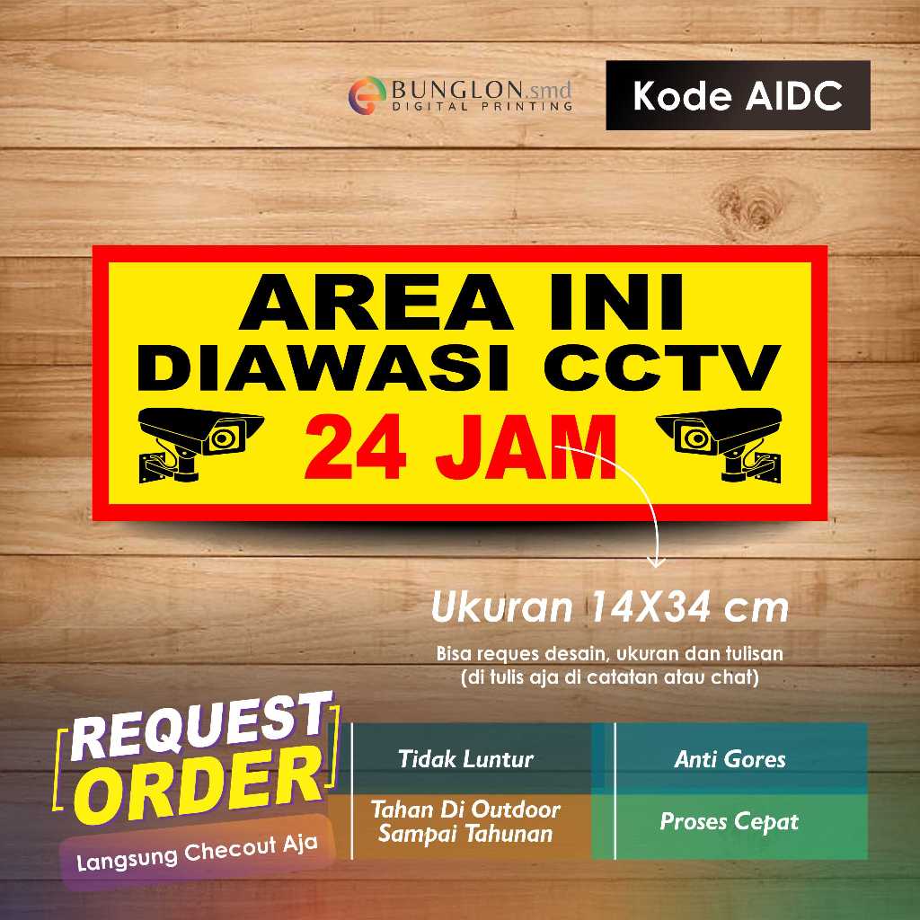 

STIKER AREA INI DIAWASII CCTV 24 JAM + LAMINASI KODE AIDC KUNING