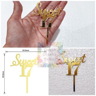 cake topper sweet 17 kecil akrilik acrylic tusuk tusukan kue snack tart mini gold emas caketopper hi