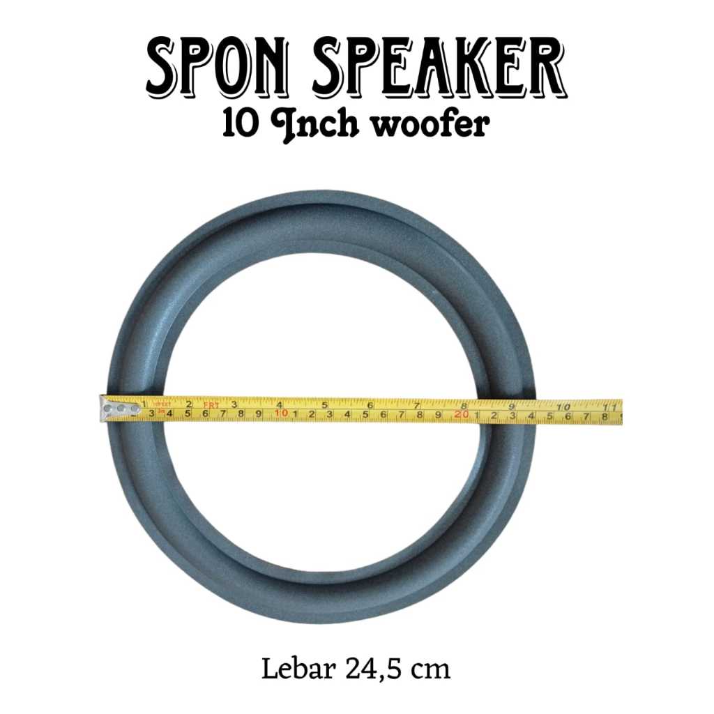 SPON SPEAKER 10 INCH DAN PINGGIRAN KARET SPEAKER 12 INCH