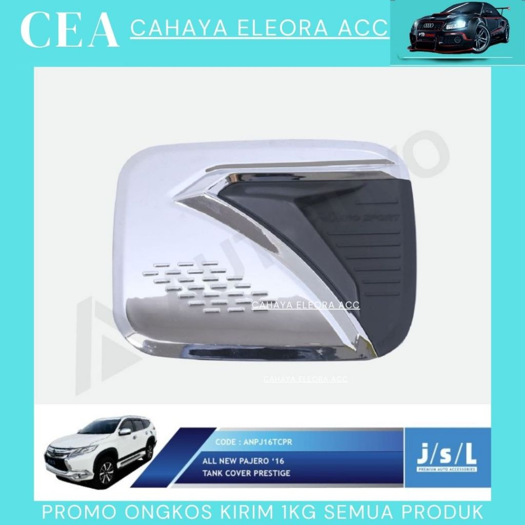 TANK COVER MOBIL PAJERO 16 MODEL PRESTIGE CHROME - TUTUP TANGKI MOBIL PAJERO - ACCECORIES PAJERO 16