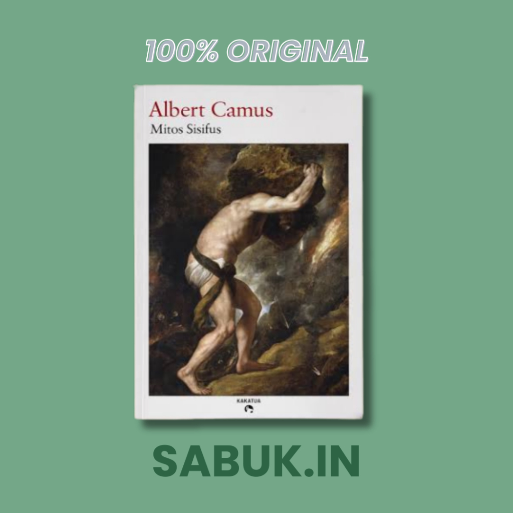 Mitos Sisifus by Albert Camus Penerbit Kakatua
