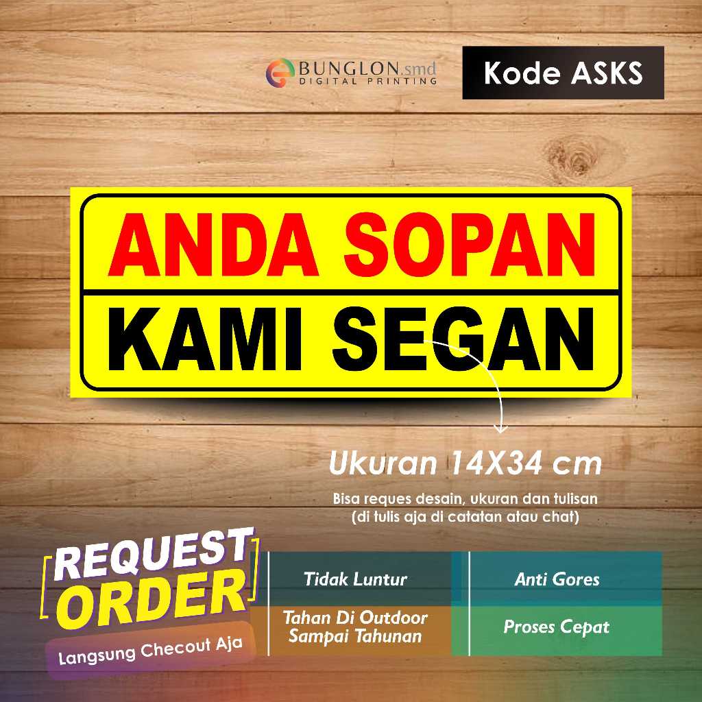 

STIKER ANDA SOPAN KAMI SEGAN + LAMINASI KODE ASKS KUNING