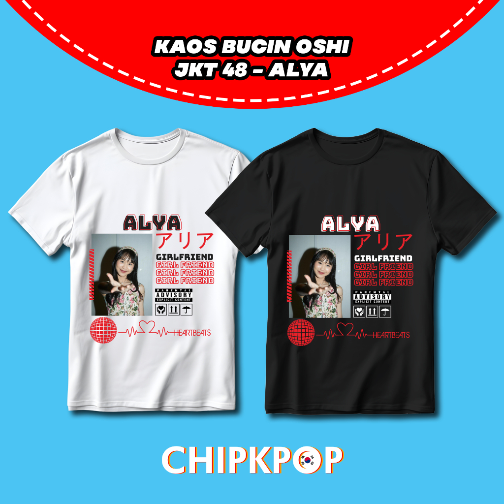 KAOS OSHI ALYA JKT 48 FANMADE BISA COD I KAOS JKT 48 OSHI ALYA I ALYA JKT 48 KAOS HITAM DAN PUTIH