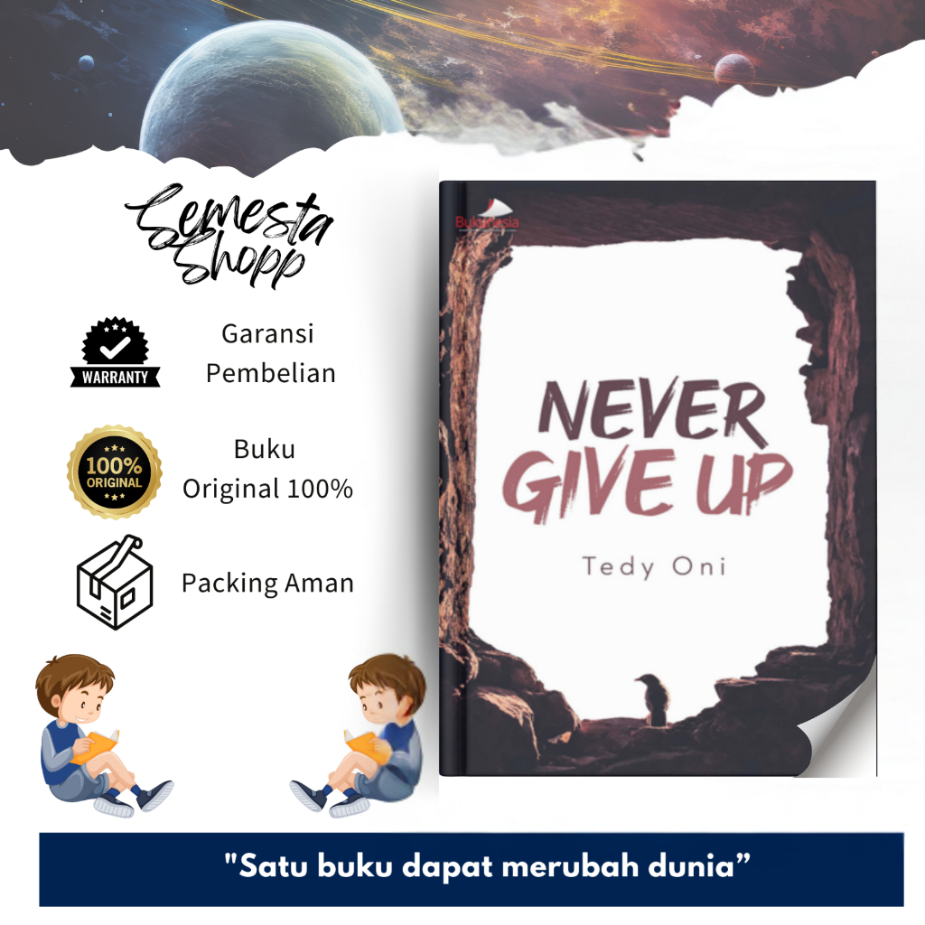 Buku Never Give Up oleh Tedy Oni - Buku Motivasi