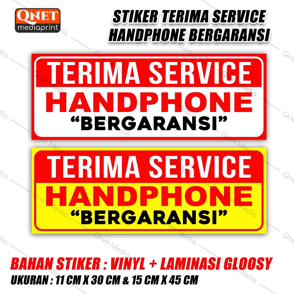 

STIKER TERIMA SERVICE HANDPHONE / HP BERGARANSI + LAMINASI GLOSSY