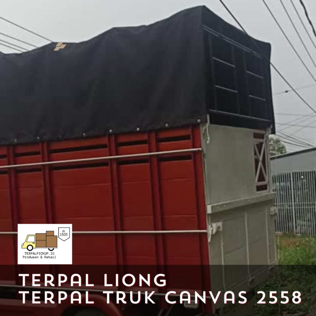 TERPAL TRUK LIONG CANVAS 2558 WATERPROOF ANTI BARA API CUSTOM SESUAI KEBUTUHAN