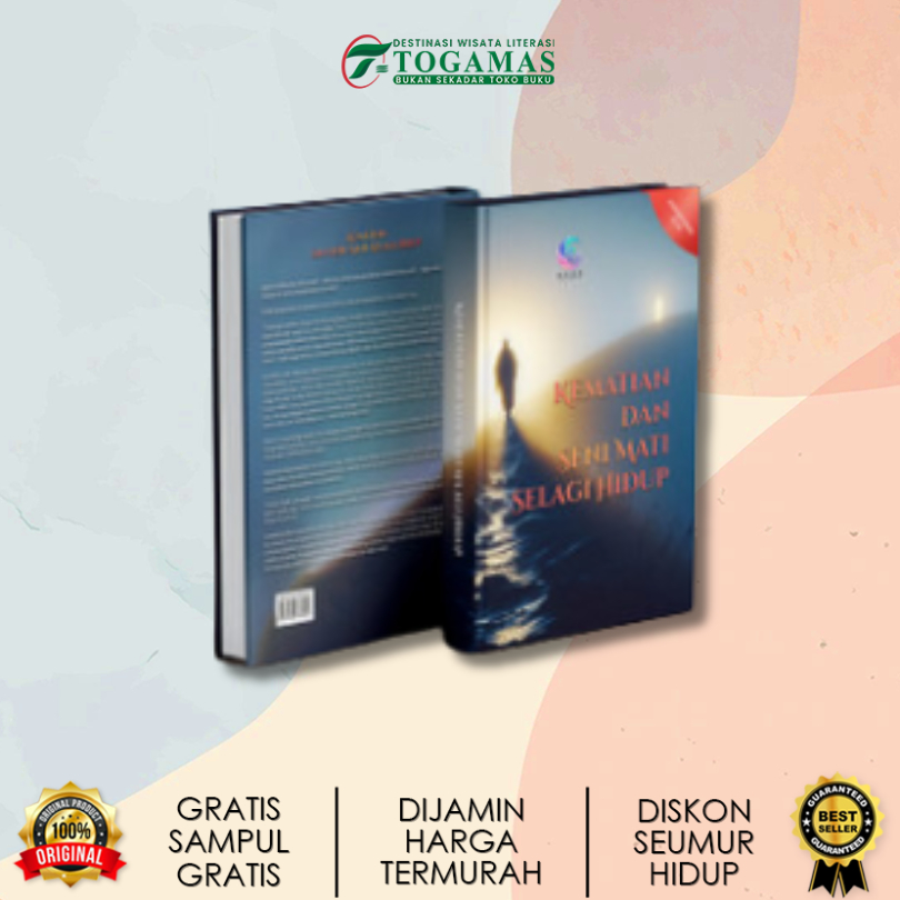 KEMATIAN DAN SENI MATI SELAGI HIDUP [HC] KARYA M.P WIDYO D. SOERYO, BA.EC.ACC, MBA