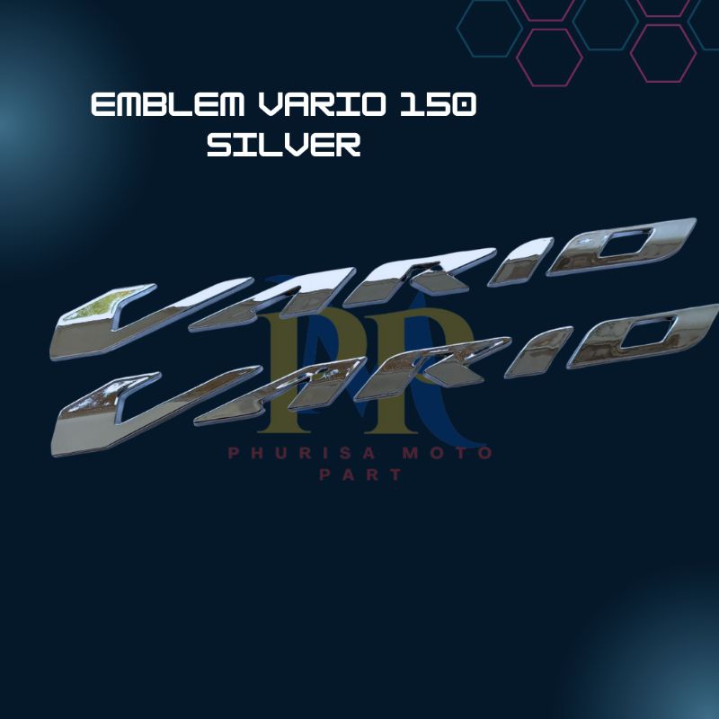 EMBLEM LOGO VARIO 150 NEW KANAN KIRI / LOGO TIMBUL VARIO 150 NEW VARIASI SILVER
