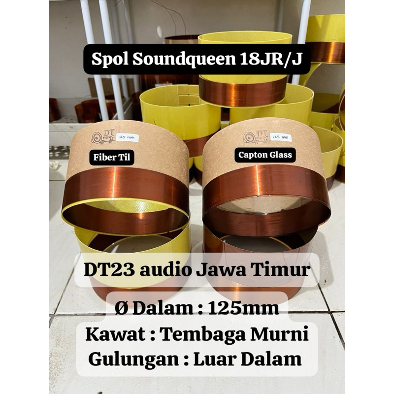 Spull Speaker Soundqueen 18JR/J DT Music lilitan luar dalam / Spul Spool Voice Coil 125 mm (spol bal