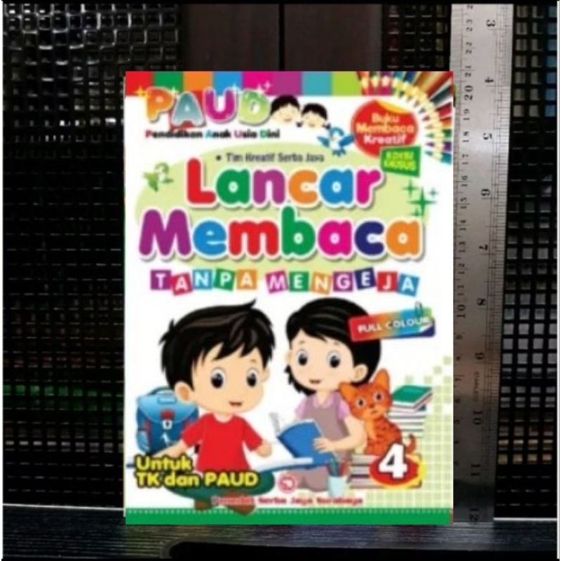 Lancar Membaca Tanpa Mengeja Jilid 4 (Ecer) Buku Belajar Baca Anak PAUD TK Persiapan SD (S)