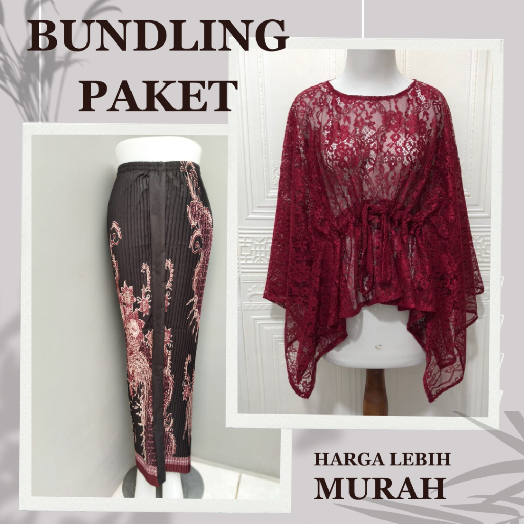 SETELAN KEBAYA PAKET EKONOMIS BUNDLING 1 plisket PANJANG LEBIH MURAH ATASAN BRUKAT KERUT DAN BAWAHAN