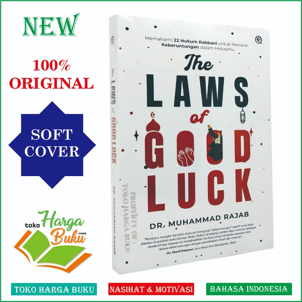 Foto The Laws of Good Luck Memahami 22 Hukum Rabbani Untuk Menarik Keberuntungan dalam Hidupmu - Qaf
