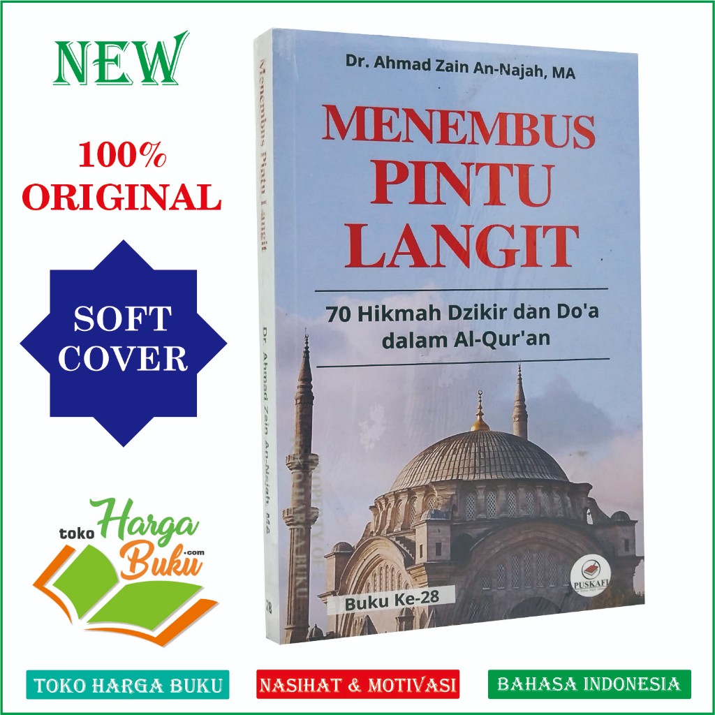 Foto Menembus Pintu Langit 70 Hikmah Dzikir dan Doa dalam Al Quran Dr Ahmad Zain An Najah MA Penerbit PUSKAFI
