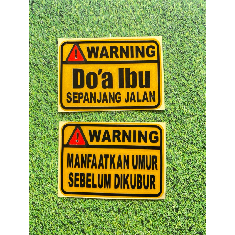 

Stiker Warning Kata Kata Bijak Doa Ibu dll