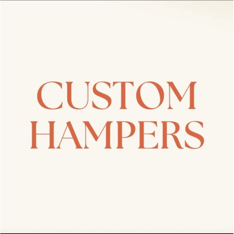 

CUSTOM HAMPERS