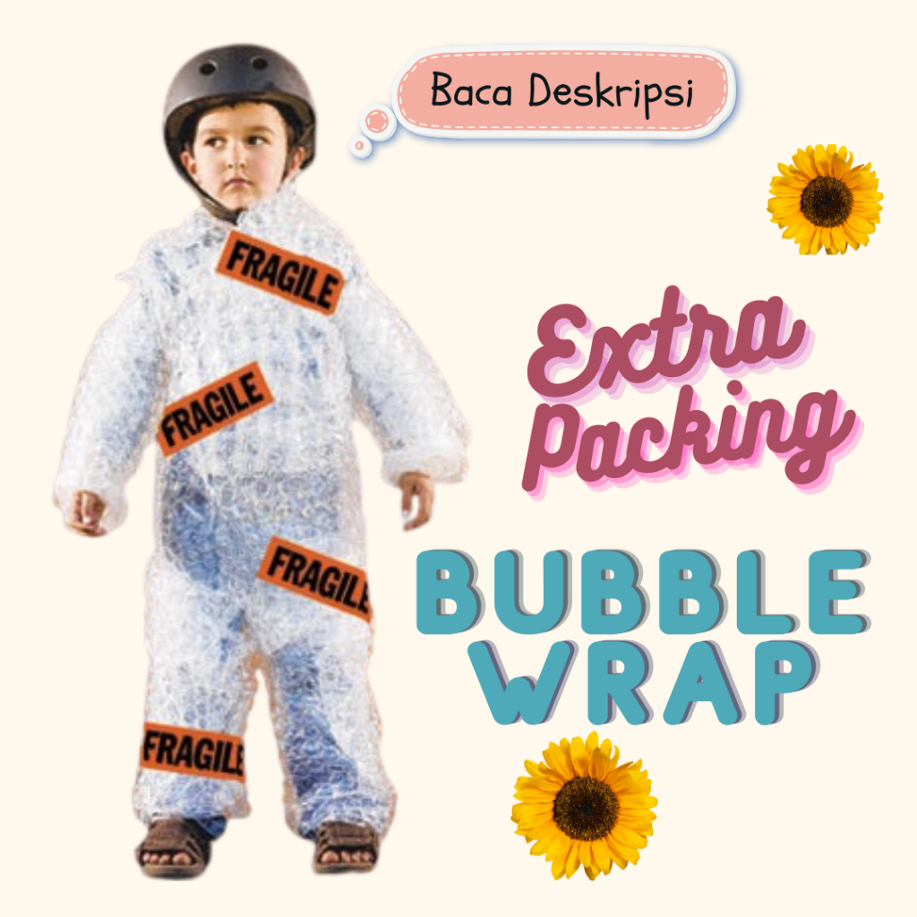 

Extra Bubble Wrap