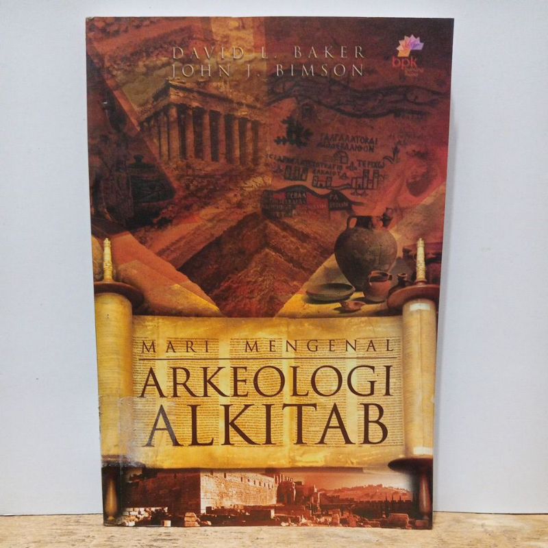 Mari Mengenal Arkeologi Alkitab