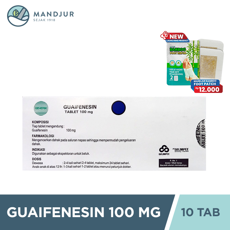 Guaifenesin 100 mg 10 Tablet - Obat Batuk Berdahak
