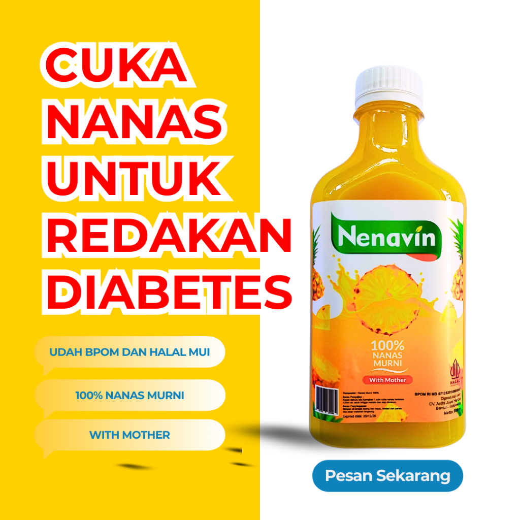 

NENAVIN Cuka Nanas Organik With The Mother - Herbal Diabetes dan Gula Darah Tinggi - HALAL - BPOM