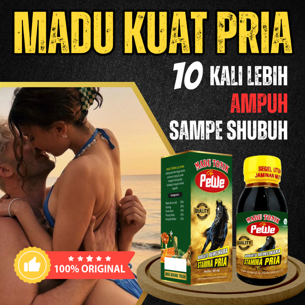 

MADU TONIK PEWE ORIGINAL Madukuat Herbal Kuat Tahan Lama Berhubungan 10X Lebih Ampuh Sampe Shubuh