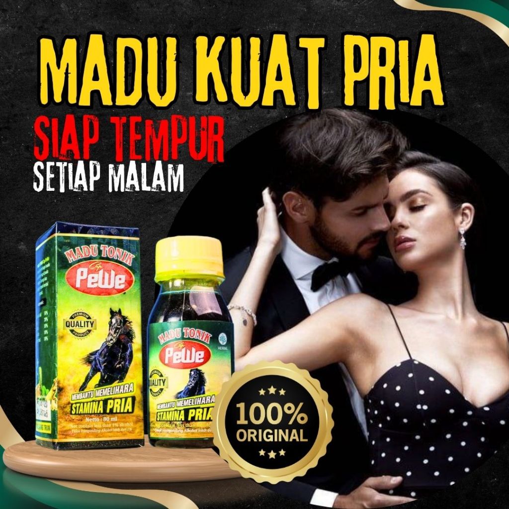 

MADU PEWE ORIGINAL - Madu Pria Dewasa, Tahan Lama dan Perkasa! - Asli Bergaransi Terlaris Ampuh