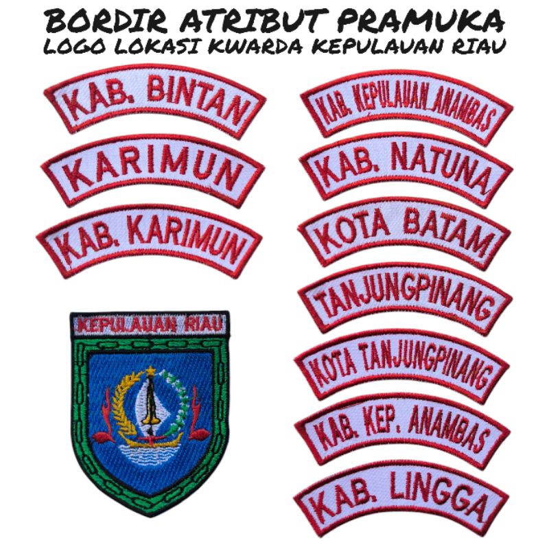BORDIR ATRIBUT PRAMUKA,KWARDA KEPULAUAN RIAU