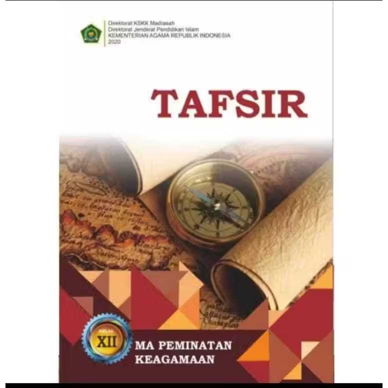 Buku Siswa TAFSIR Kelas 12 Peminatan Madrasah Aliyah - KEMENAG