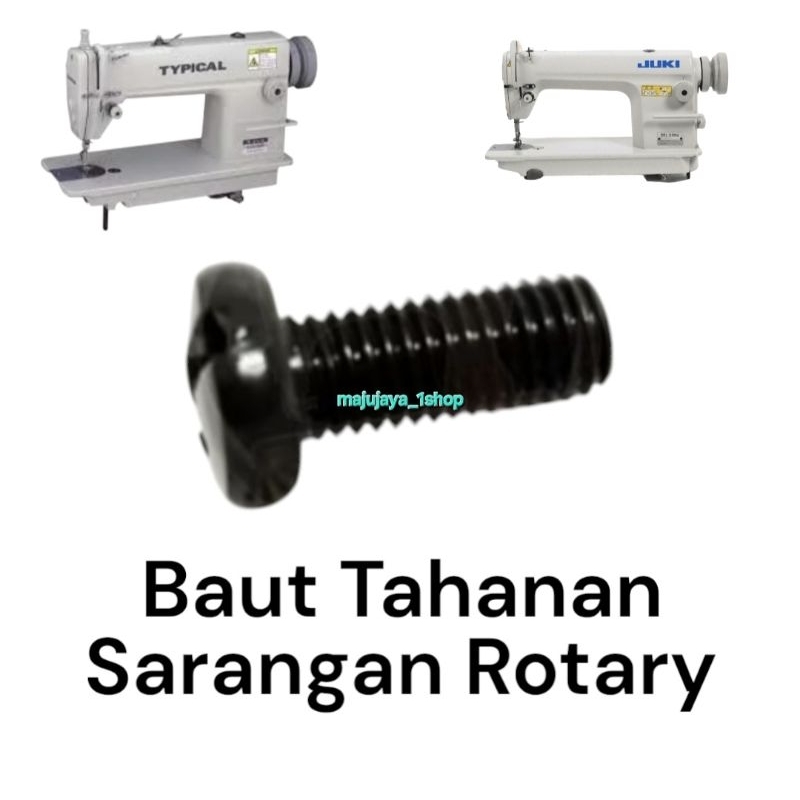 Baut Tahanan Sarangan / Rotary Mesin Jahit Typikal / Juki