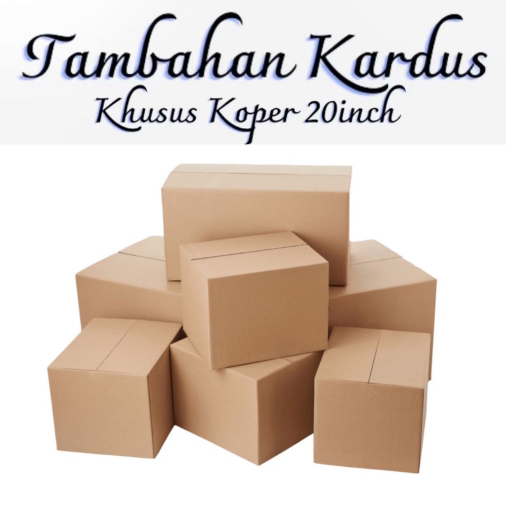 

KARDUS khusus Tambahan koper 20inch Biar Lebih Aman Di Perjalanan