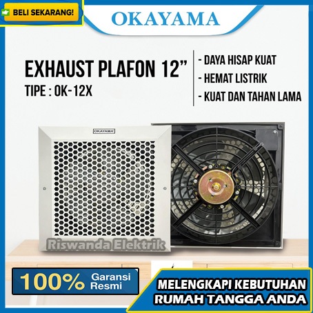 EXSHAUST PLAFON 12 INCH/OKAYAMA EXHAUST FAN PLAFON 12 INCH OK-12X /HEXOS FAN PLAFON 12"/KIPAS ANGIN 