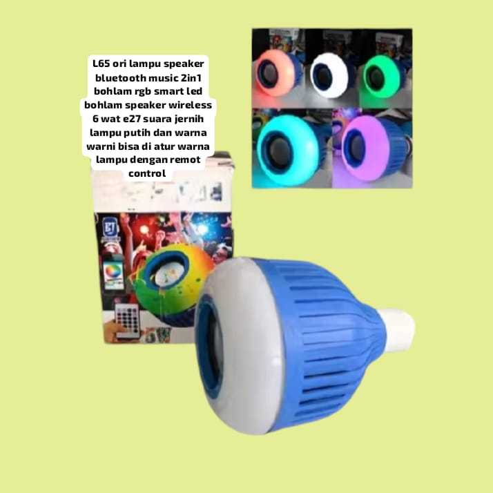 L65 ORI LAMPU SPEAKER BLUETOOTH MUSIC 2IN1 BOHLAM RGB SMART LED BOHLAM SPEAKER WIRELESS 6W E27 LIGHT