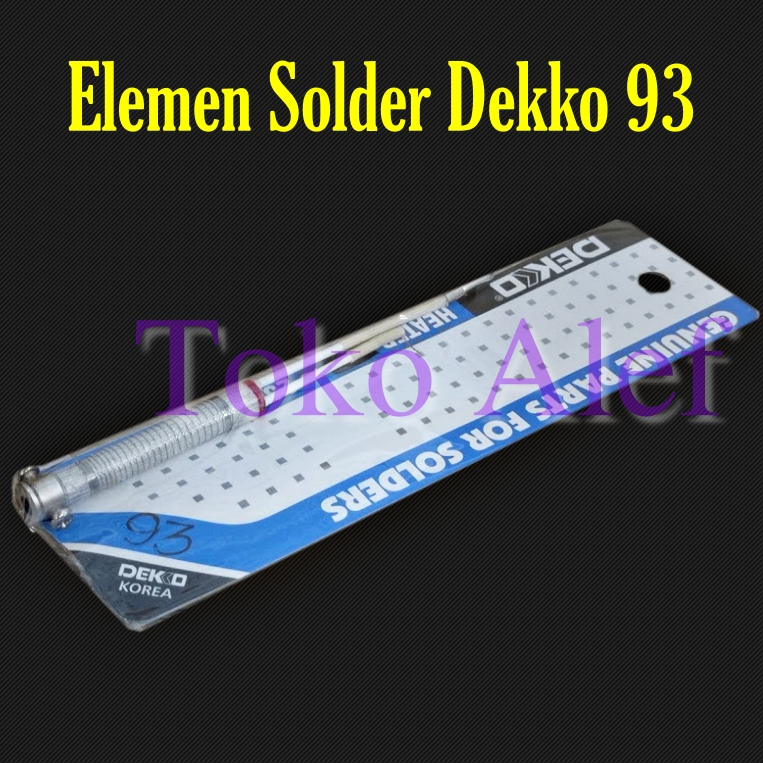 Elemen Solder dekko 93 power 25-80 watt element original