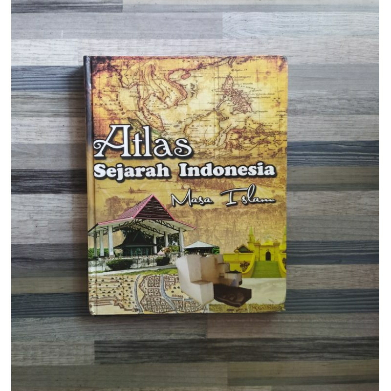 ATLAS SEJARAH INDONESIA MASA ISLAM
