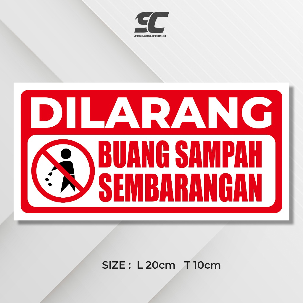 

STIKER VINYL DI LARANG BUANG SAMPAH SEMBARANGAN