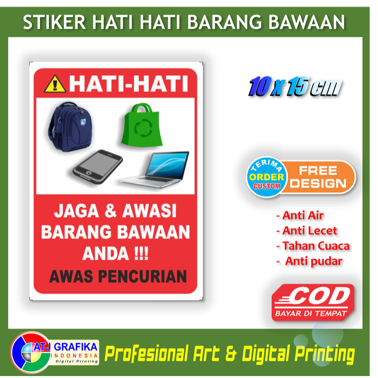 

Stiker jaga dan awasi barang bawaan anda sticker peringatan pencurian anti maling tempat umum