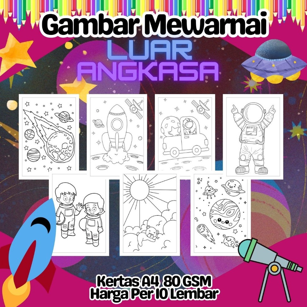 

10 Lembar Kertas A4 Gambar Mewarnai Tema LUAR ANGKASA / SPACE Termurah - Anak Anak TK SD PAUD Remaja
