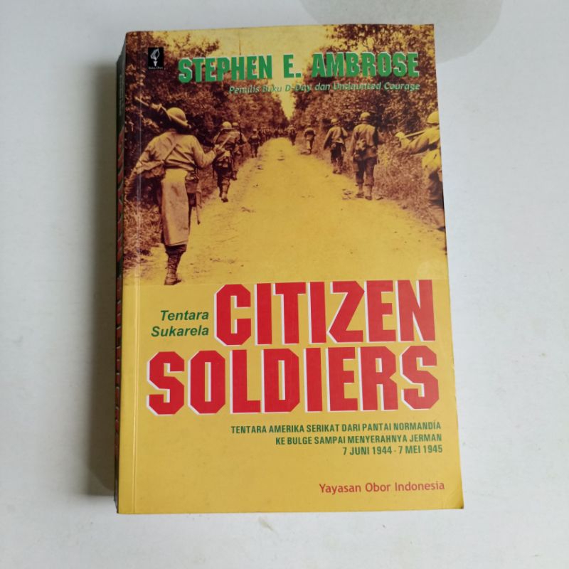Buku tentara sukarela citizen soldiers stephen E ambrose