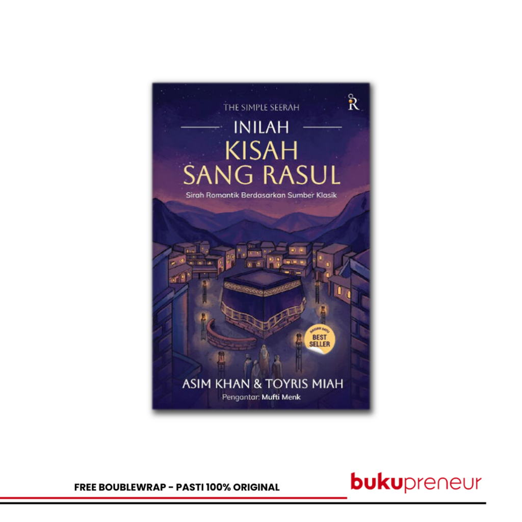 Bukupreneur - Inilah Kisah Sang Rasul - Asim Khan & Toyris Miah