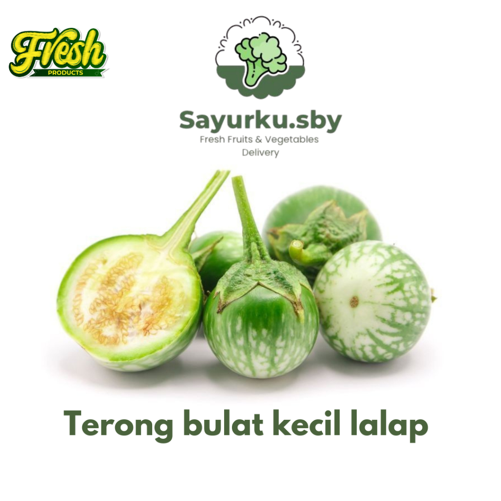 

{pengiriman bisa instan} Terong Bulat hijau / Terong lalapan 250gr