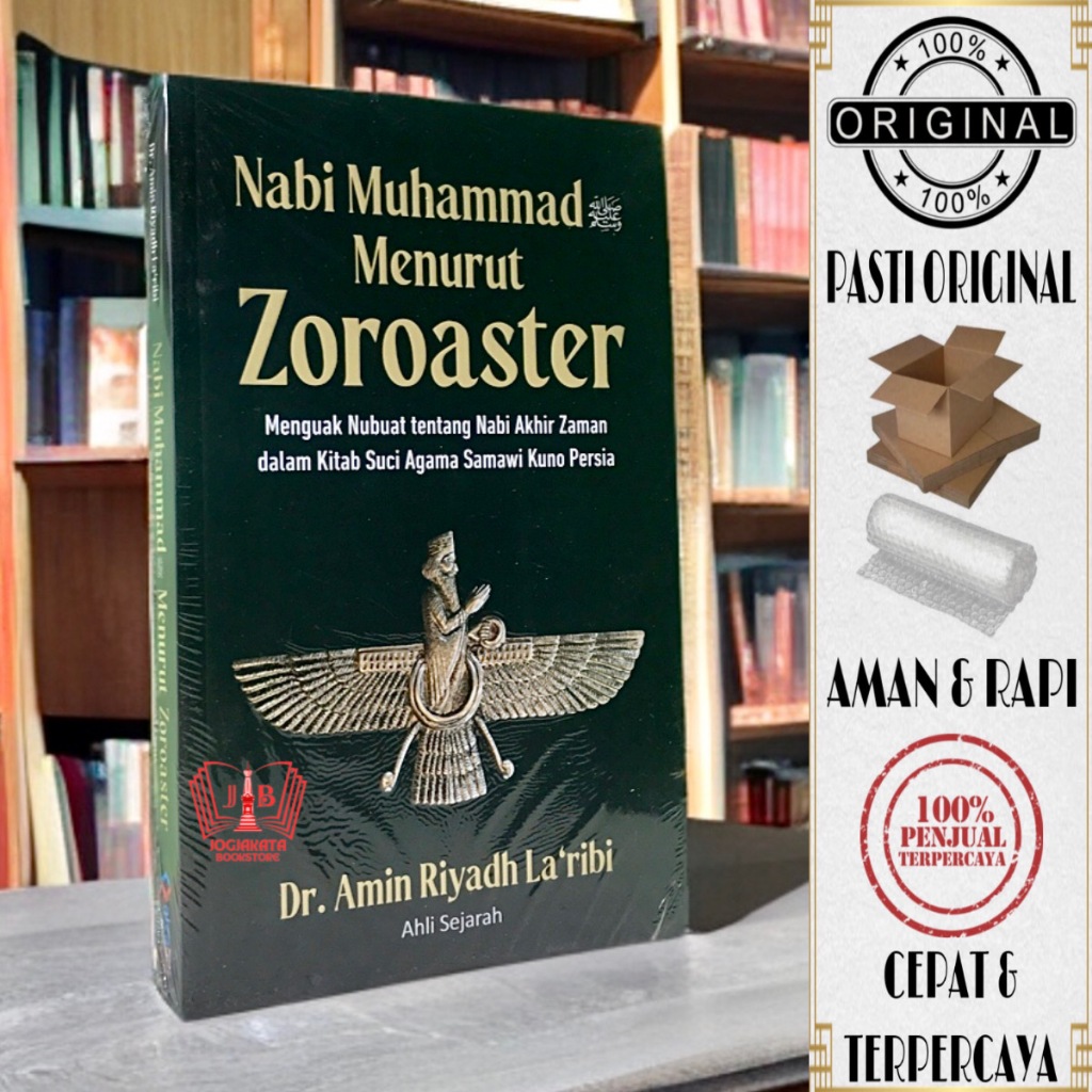 Buku Nabi Muhammad Menurut Zoroaster - Dr. Amin Riyadh La‘ribi