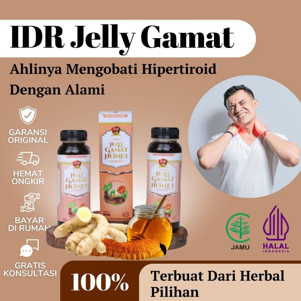 Obat Hipertiroid - IDR Jelly Gamat - Testimoni Terbukti 100 %