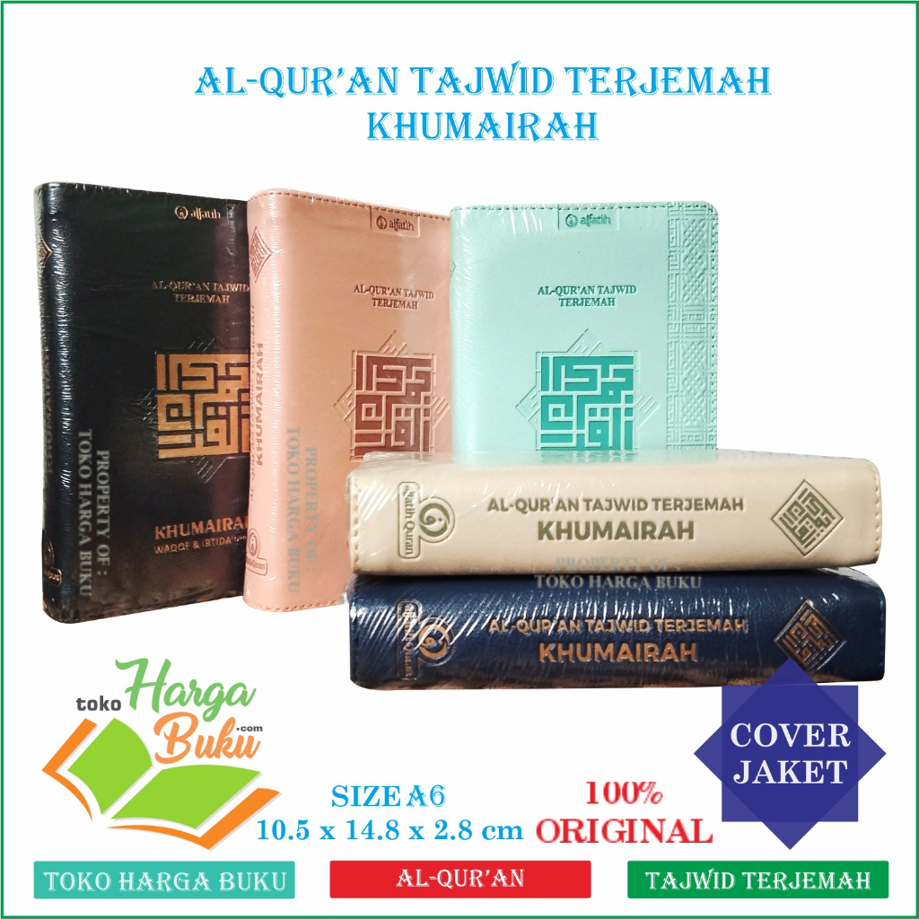 Foto Al-Quran KHUMAIRAH A6 Jaket Terjemah Tajwid Warna Rasm Utsmani Waqaf Ibtida Penerbit Alfatih Quran