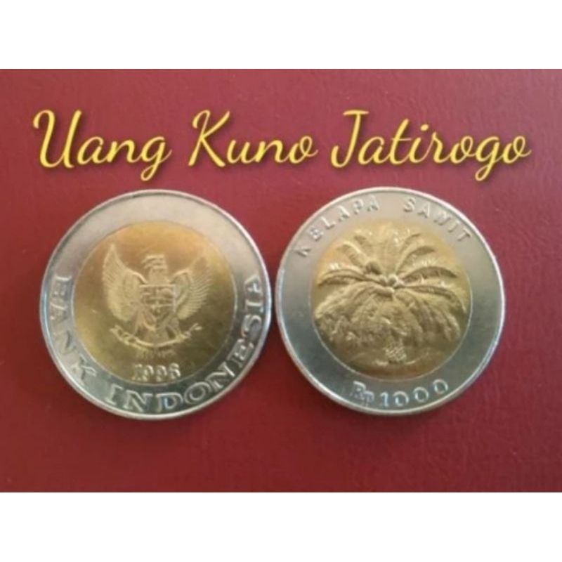UANG KUNO 1.000 RUPIAH KELAPA SAWIT ( BIMETAL )