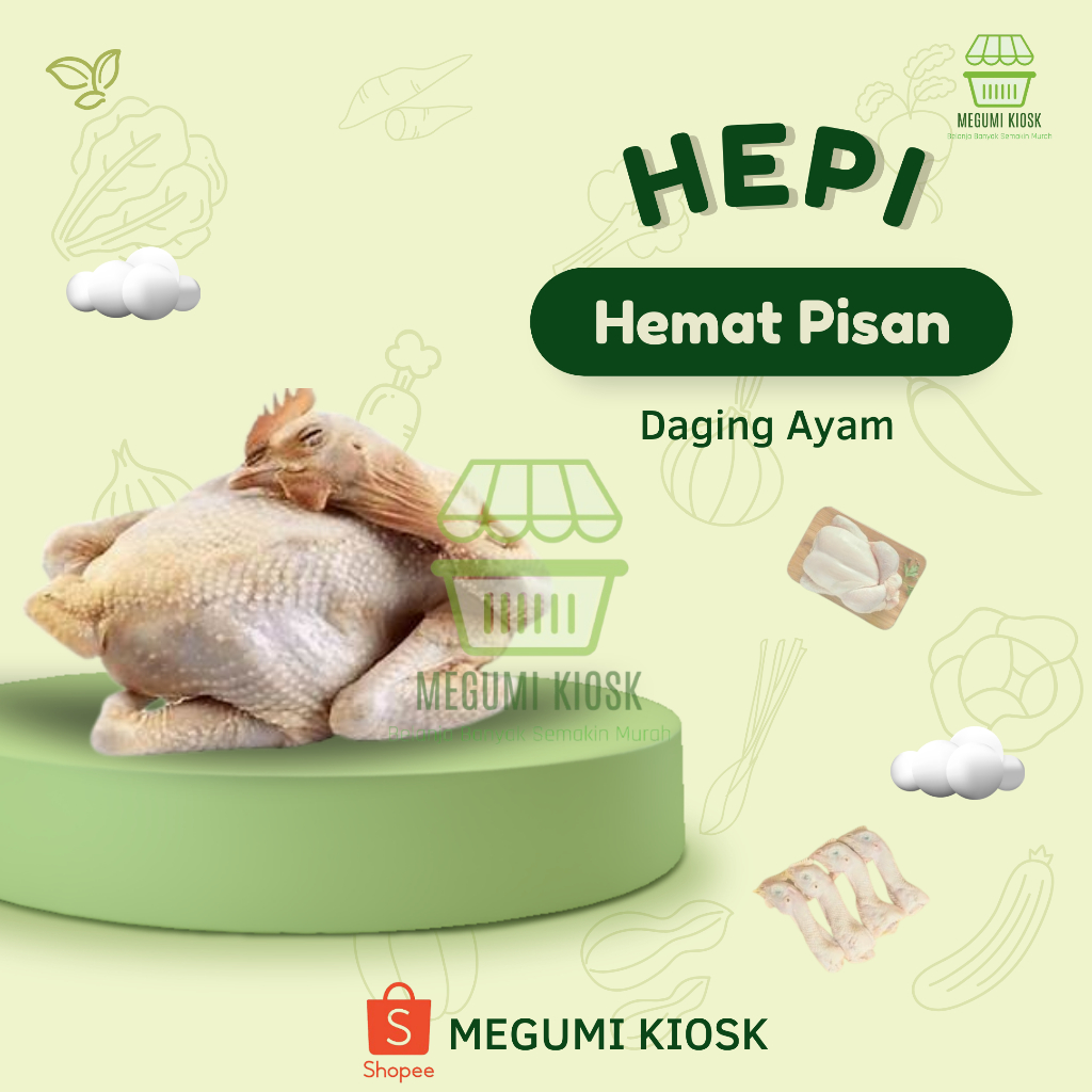 

MEGUMI KIOSK Hemat Pisan Daging Ayam