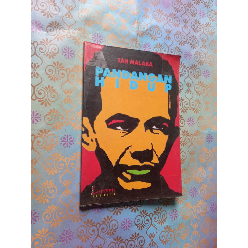 Pandangan hidup - Tan Malaka