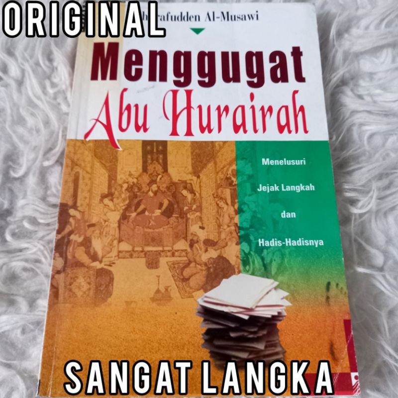LANGKA ORI menggugat abu hurairah sharafudden al musawi sunnah syiah